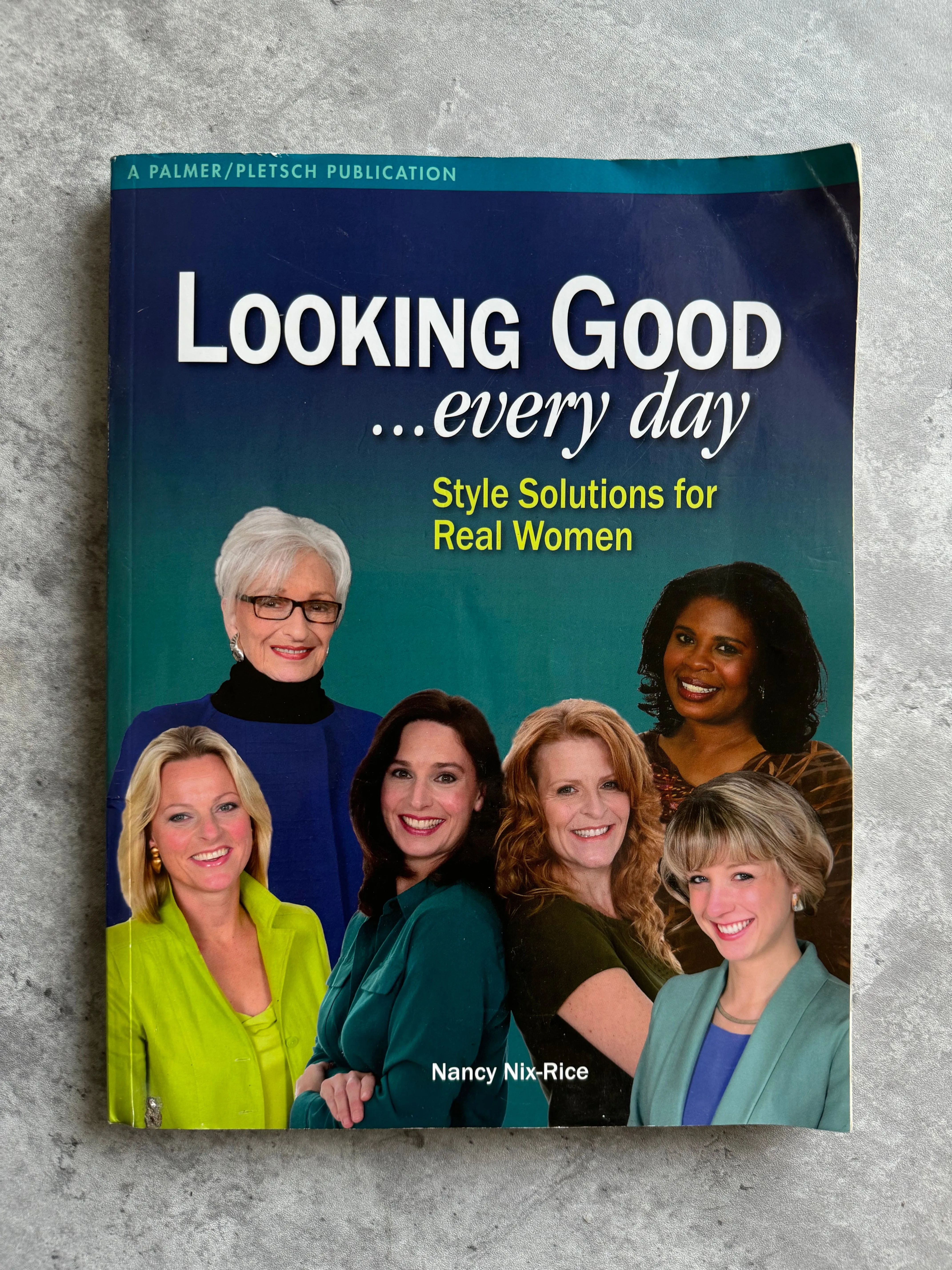 “Looking Good Every Day” by Nancy Nix-Rice